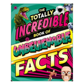 The Totally Incredible Book of Unbelievable Facts(Hardcover)
